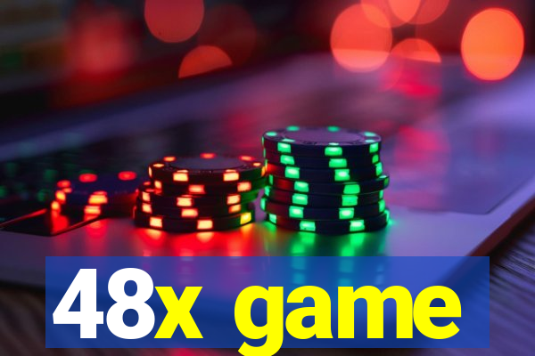 48x game